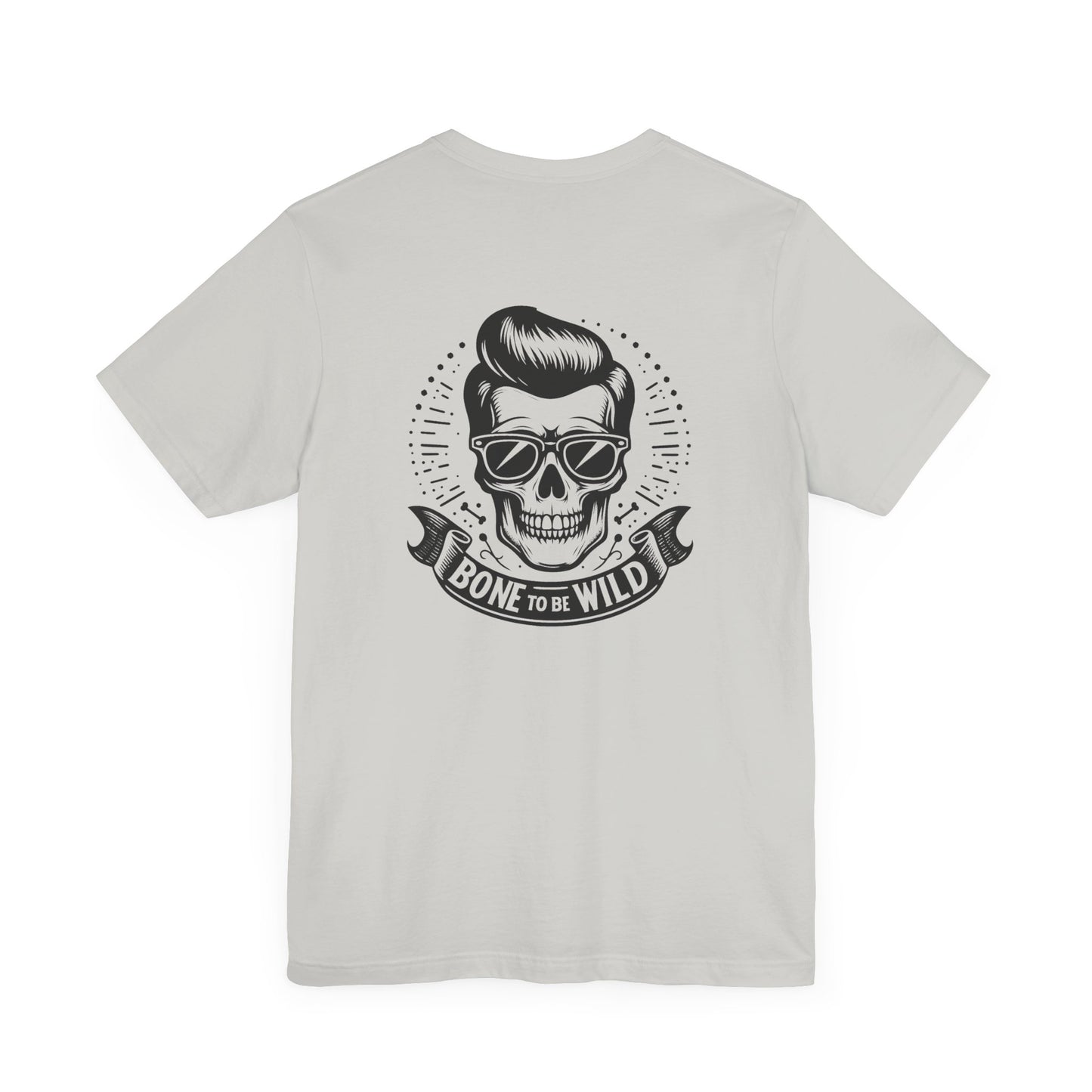 Bone To Be Wild T-Shirt