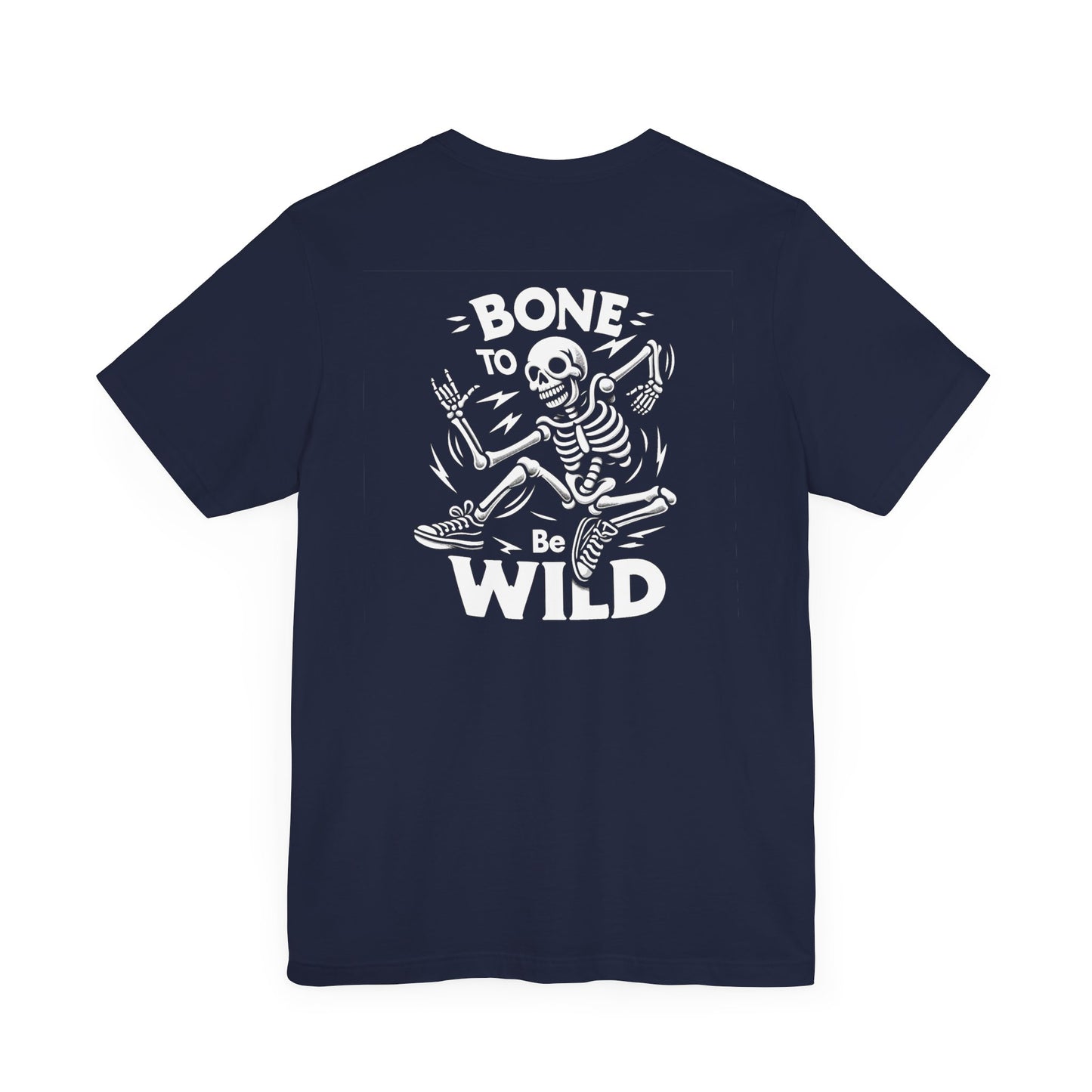 Bone To Be Wild T-Shirt | Sugar Skull T-Shirt | Skeleton Shirt | Dia De Los Muertos | Cinco De Mayo | Party