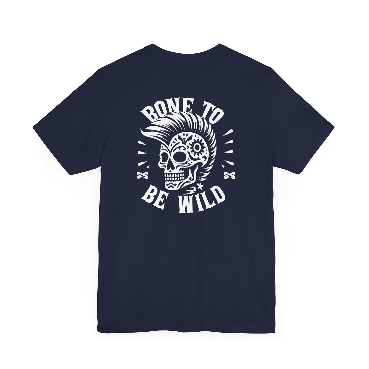 Bone To Be Wild T-Shirt