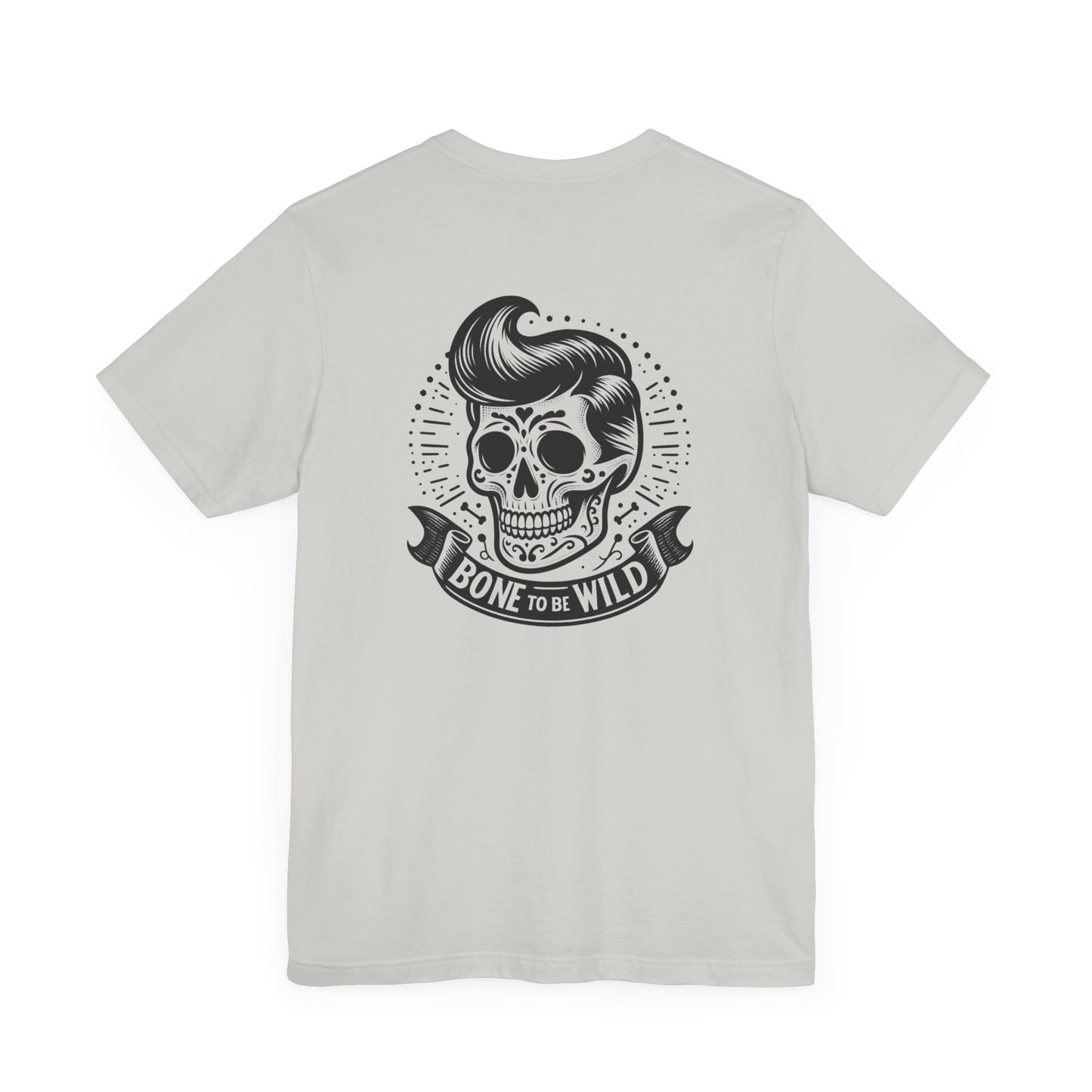 Bone To Be Wild T-Shirt