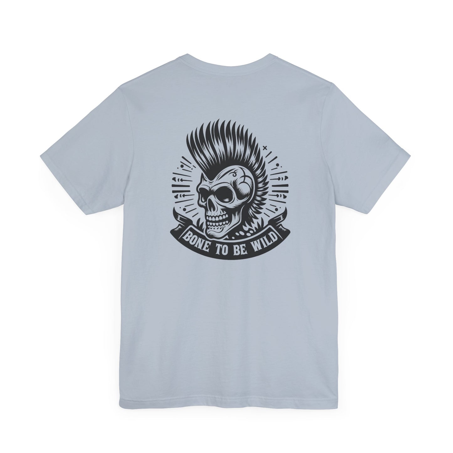 Bone To Be Wild T-Shirt