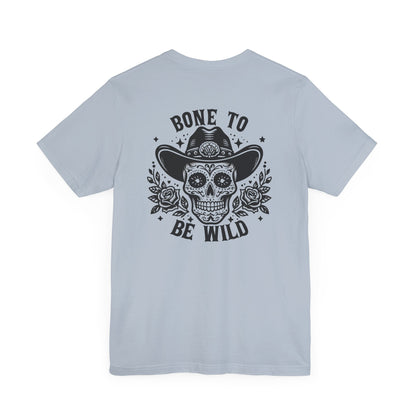 Bone To Be Wild T-Shirt