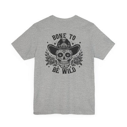 Bone To Be Wild T-Shirt
