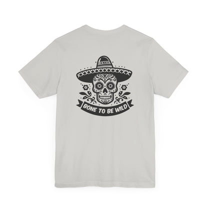 Bone To Be Wild T-Shirt