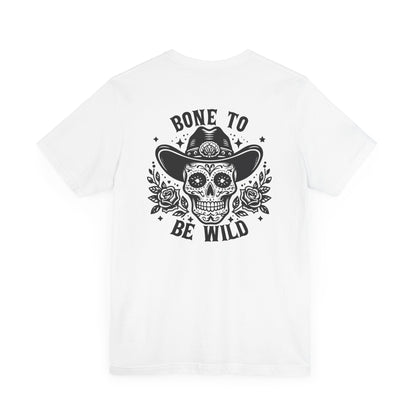 Bone To Be Wild T-Shirt