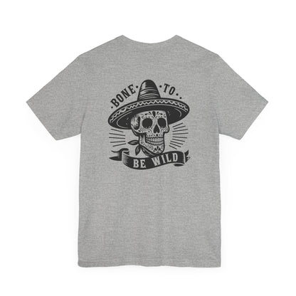 Bone To Be Wild T-Shirt