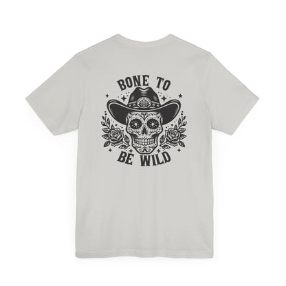 Bone To Be Wild T-Shirt