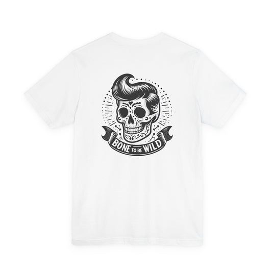Bone To Be Wild | Sugar Skull T-Shirt | Skeleton Shirt | Hip | Cool | Rockabilly
