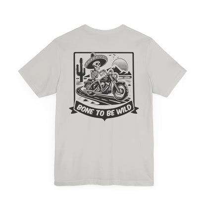 Bone To Be Wild T-Shirt