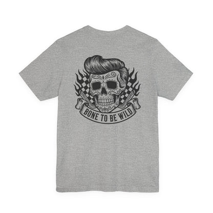 Bone To Be Wild | Sugar Skull T-Shirt | Skeleton Shirt | Hip | Cool | Rockabilly