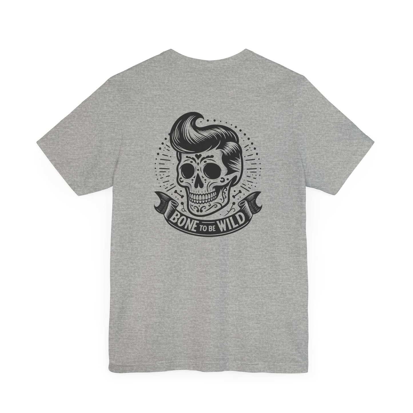 Bone To Be Wild T-Shirt