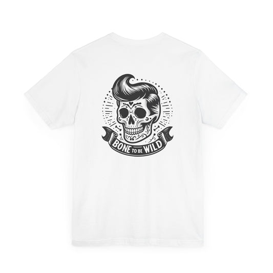 Bone To Be Wild T-Shirt