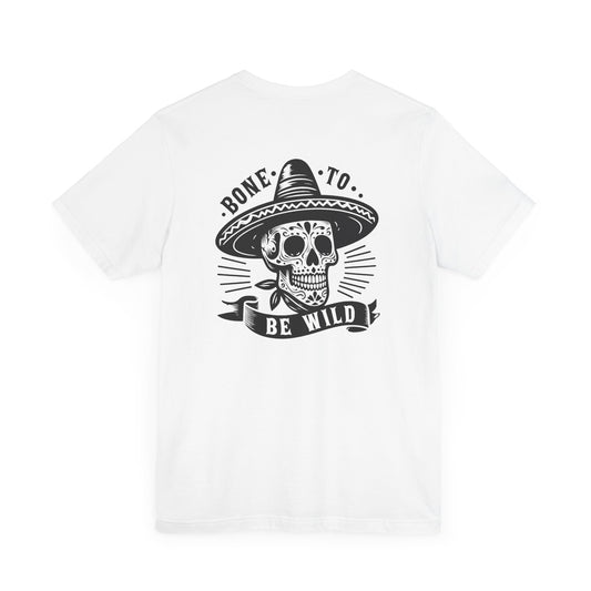 Bone To Be Wild T-Shirt