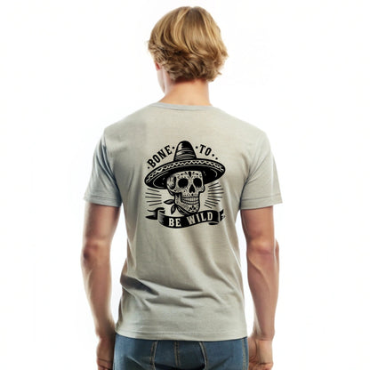 Bone To Be Wild - Calavera Caliente - Tee