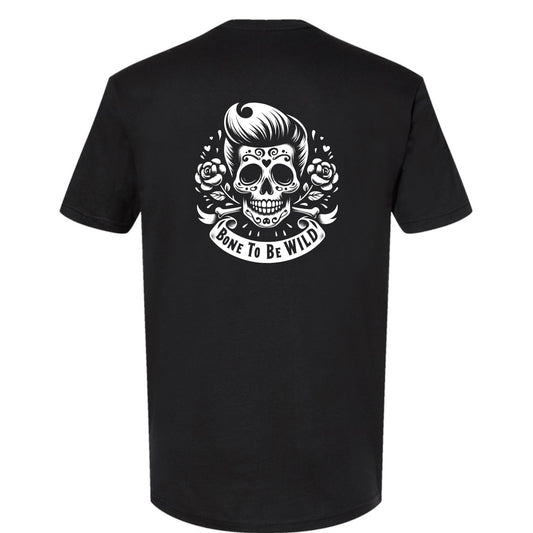 Bone To Be Wild - Sugar Skull Slickback - Tee