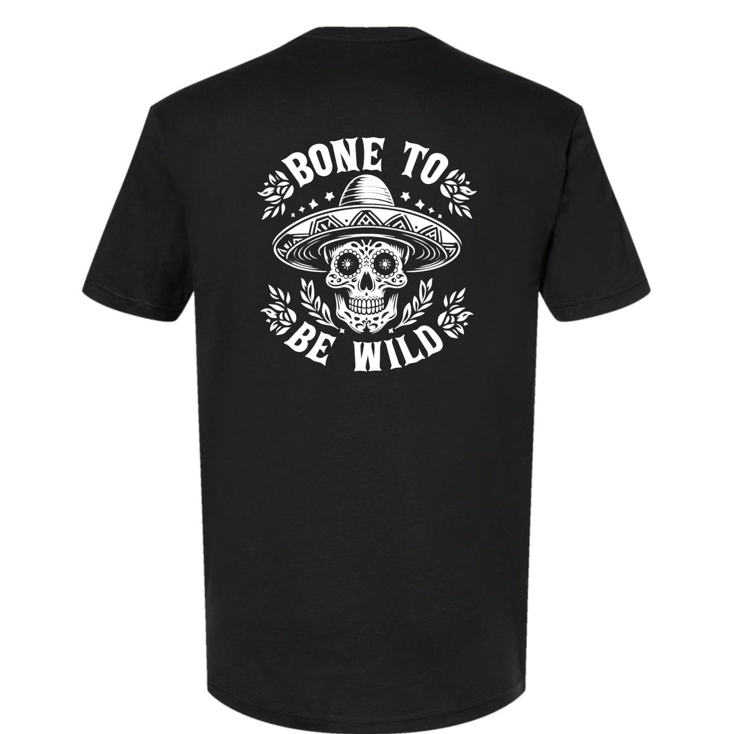 Bone To Be Wild - Calavera Charro - Tee