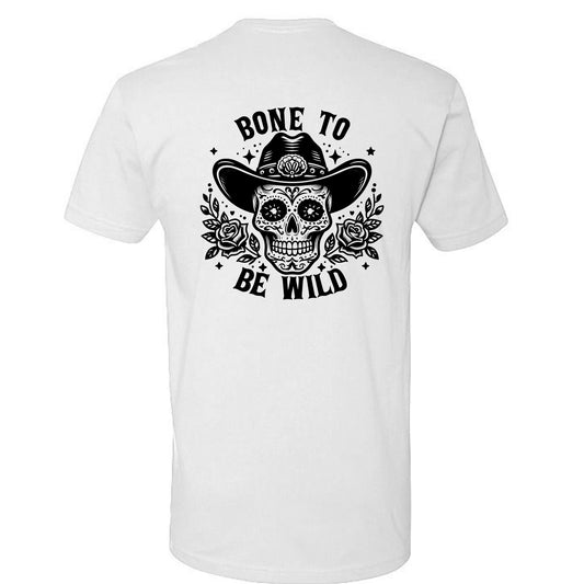 Bone To Be Wild - Sugar Stetson - Tee