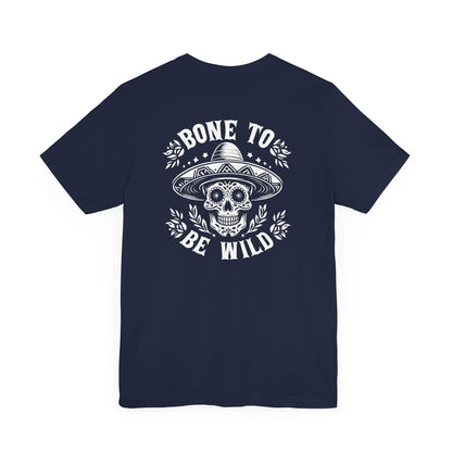 Bone To Be Wild T-Shirt