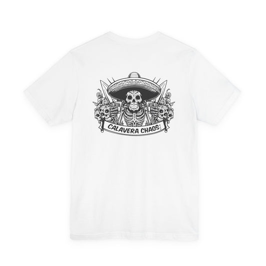 Calavera Chaos | Sugar Skull T-Shirt | Skeleton Shirt | Dia De Los Muertos | Cinco De Mayo | Party 