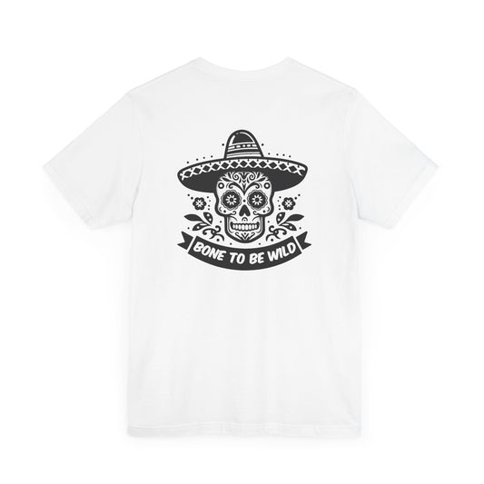 Bone To Be Wild T-Shirt