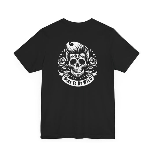 Bone To Be Wild T-Shirt