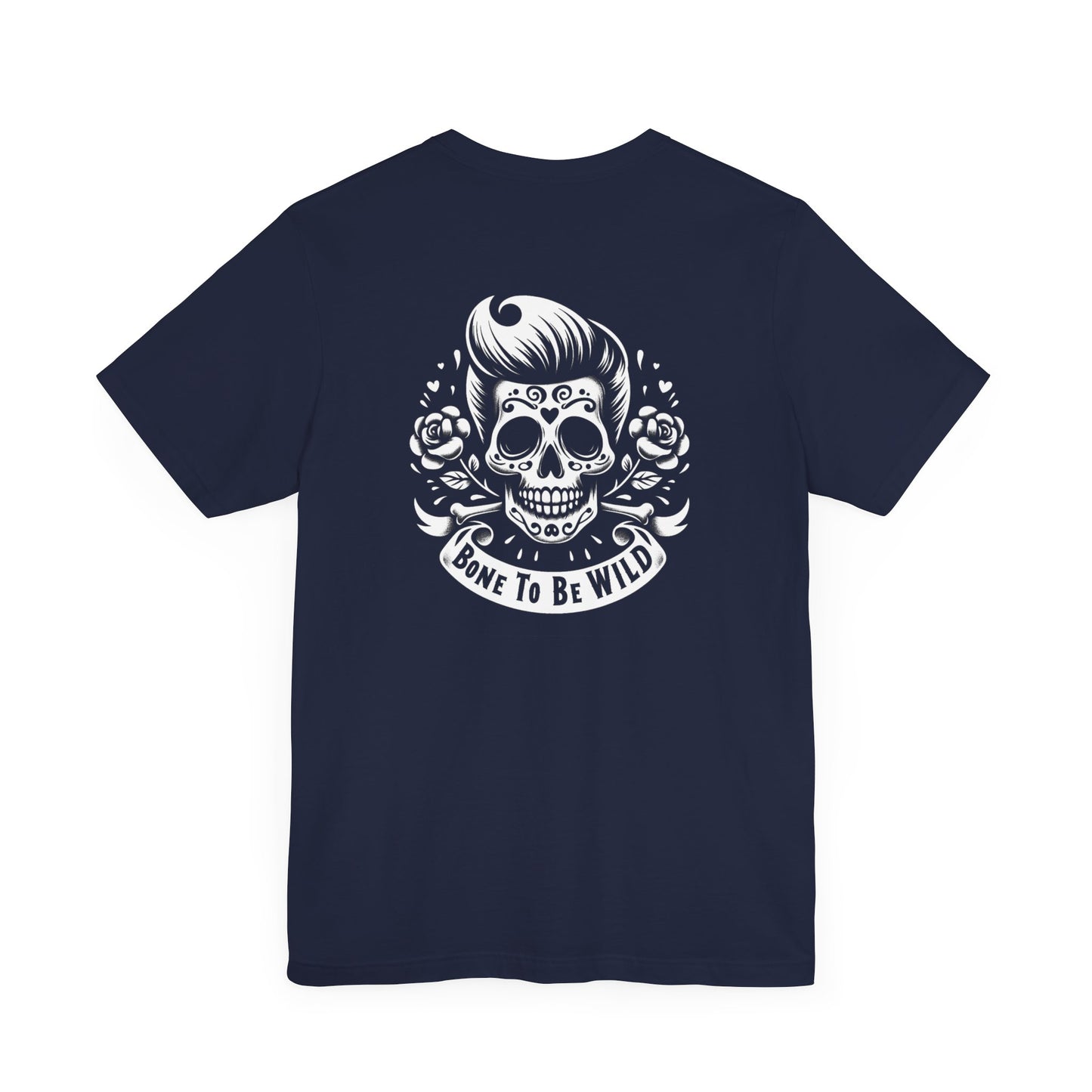Bone To Be Wild T-Shirt