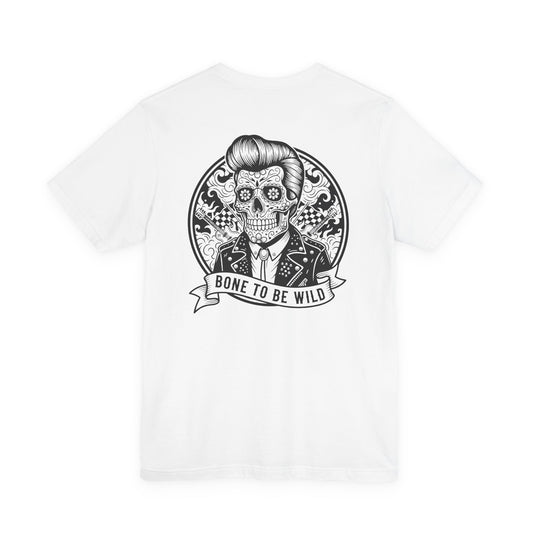 Bone To Be Wild | Sugar Skull T-Shirt | Skeleton Shirt | Hip | Cool | Rockabilly